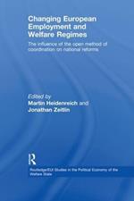 Changing European Employment and Welfare Regimes: The Influence of the Open Method of Coordination on National Reforms