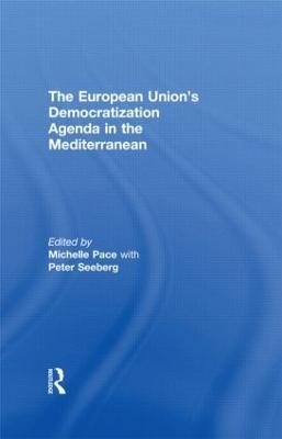 The European Union's Democratization Agenda in the Mediterranean - cover