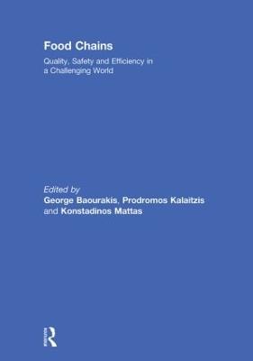 Food Chains: Quality, Safety and Efficiency in a Challenging World - cover