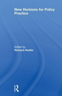 New Horizons for Policy Practice - Richard Hoefer - cover