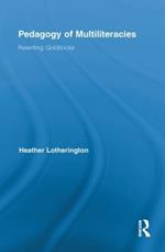 Pedagogy of Multiliteracies: Rewriting Goldilocks