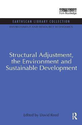 Structural Adjustment, the Environment and Sustainable Development - David Reed - cover