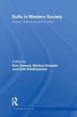 Sufis in Western Society: Global networking and locality - cover