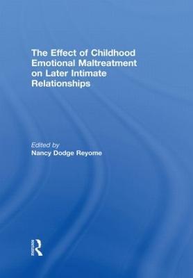 The Effect of Childhood Emotional Maltreatment on Later Intimate Relationships - cover