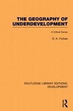 The Geography of Underdevelopment: A Critical Survey