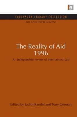 The Reality of Aid 1996: An independent review of international aid - Judith Randel,Tony German - cover
