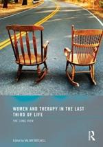 Women and Therapy in the Last Third of Life: The Long View