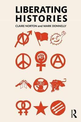 Liberating Histories - Claire Norton,Mark Donnelly - cover