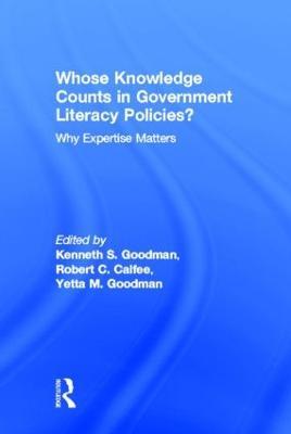 Whose Knowledge Counts in Government Literacy Policies?: Why Expertise Matters - cover