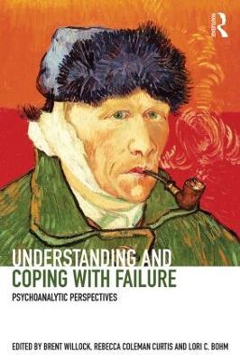 Understanding and Coping with Failure: Psychoanalytic perspectives - cover