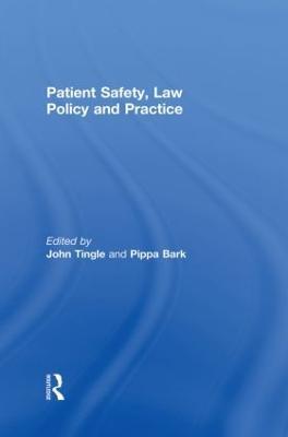 Patient Safety, Law Policy and Practice - cover
