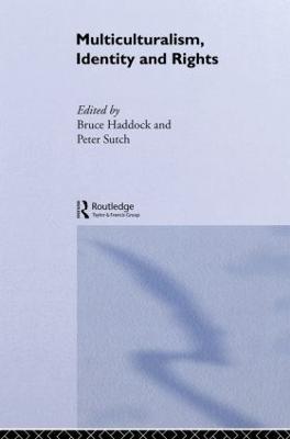 Multiculturalism, Identity and Rights - cover