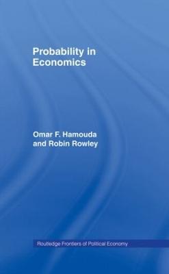 Probability in Economics - Omar Hamouda,Robin Rowley - cover