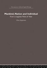 Mankind, Nation and Individual