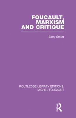 Foucault, Marxism and Critique - Barry Smart - cover