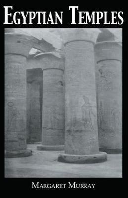Egyptian Temples - Margaret Murray - cover