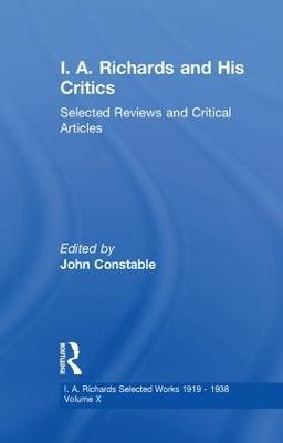 I A Richards & His Critics V10 - John Constable - cover