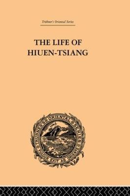 The Life of Hiuen-Tsiang - Samuel Beal - cover