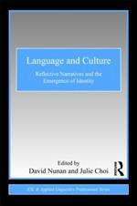 Language and Culture: Reflective Narratives and the Emergence of Identity