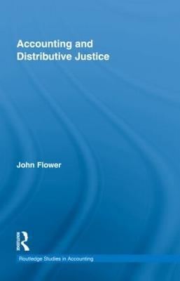 Accounting and Distributive Justice - John Flower - cover
