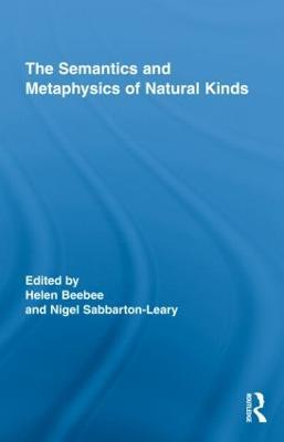The Semantics and Metaphysics of Natural Kinds - cover