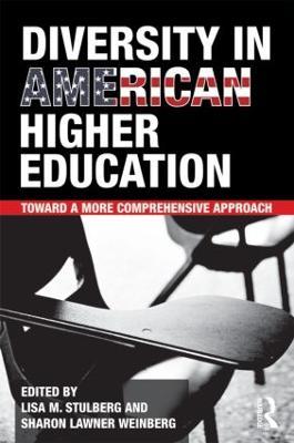 Diversity in American Higher Education: Toward a More Comprehensive Approach - cover
