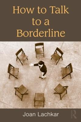 How to Talk to a Borderline - Joan Lachkar - cover