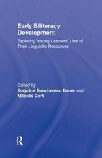 Early Biliteracy Development: Exploring Young Learners' Use of Their Linguistic Resources
