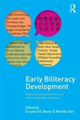 Early Biliteracy Development: Exploring Young Learners' Use of Their Linguistic Resources - cover