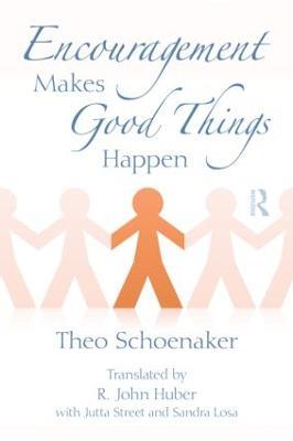 Encouragement Makes Good Things Happen - Theo Schoenaker - cover