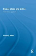 Social Class and Crime: A Biosocial Approach