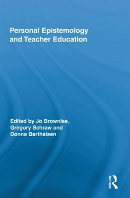 Personal Epistemology and Teacher Education - cover