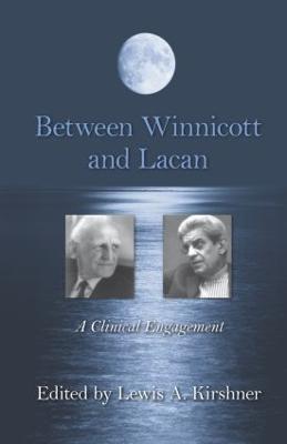 Between Winnicott and Lacan: A Clinical Engagement - cover