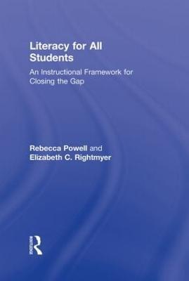 Literacy for All Students: An Instructional Framework for Closing the Gap - cover