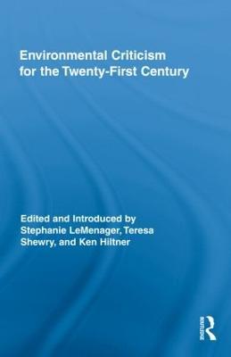 Environmental Criticism for the Twenty-First Century - cover
