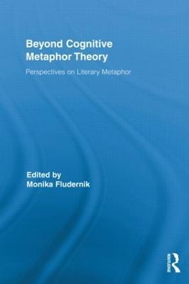 Beyond Cognitive Metaphor Theory: Perspectives on Literary Metaphor - cover