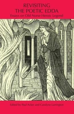 Revisiting the Poetic Edda: Essays on Old Norse Heroic Legend - cover