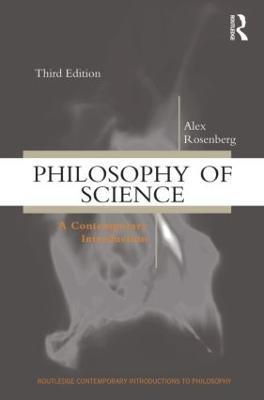 Philosophy of Science: A Contemporary Introduction - Alex Rosenberg - cover