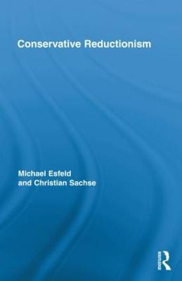 Conservative Reductionism - Michael Esfeld,Christian Sachse - cover