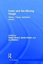 Color and the Moving Image: History, Theory, Aesthetics, Archive