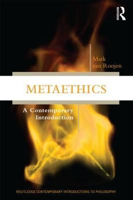 Metaethics: A Contemporary Introduction - Mark van Roojen - cover