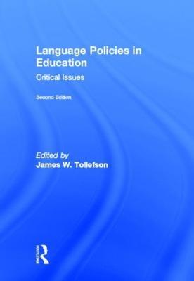 Language Policies in Education: Critical Issues - cover