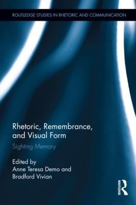 Rhetoric, Remembrance, and Visual Form: Sighting Memory - cover