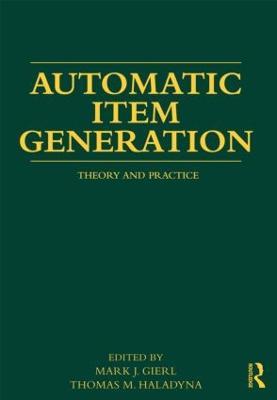 Automatic Item Generation: Theory and Practice - cover
