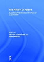 The Return of Nature: Sustaining Architecture in the Face of Sustainability