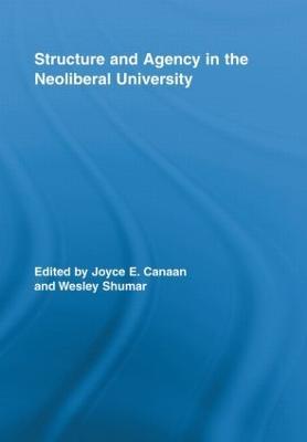 Structure and Agency in the Neoliberal University - cover