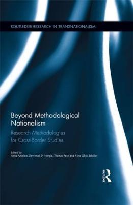 Beyond Methodological Nationalism: Research Methodologies for Cross-Border Studies - cover