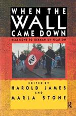 When the Wall Came Down: Reactions to German Unification