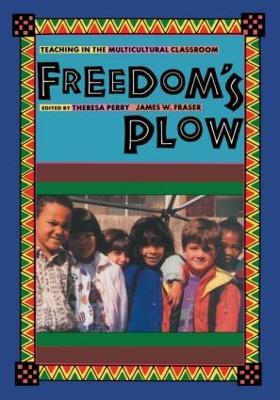 Freedom's Plow: Teaching in the Multicultural Classroom - cover