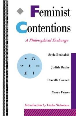 Feminist Contentions: A Philosophical Exchange - Nancy Fraser - cover